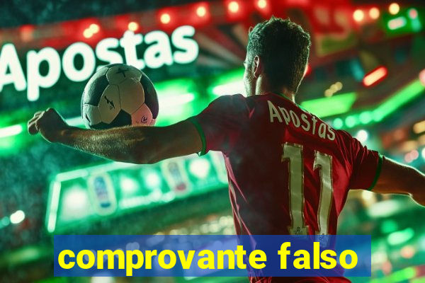 comprovante falso